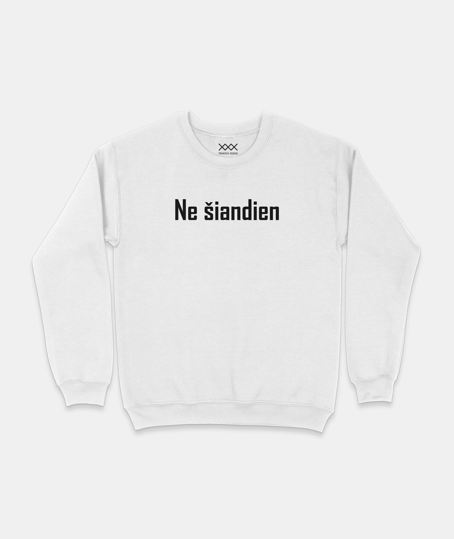 Baltas unisex džemperis su juodos spalvos fraze - Ne šiandien, universalus ir minimalistinis džemperis su lietuviška fraze