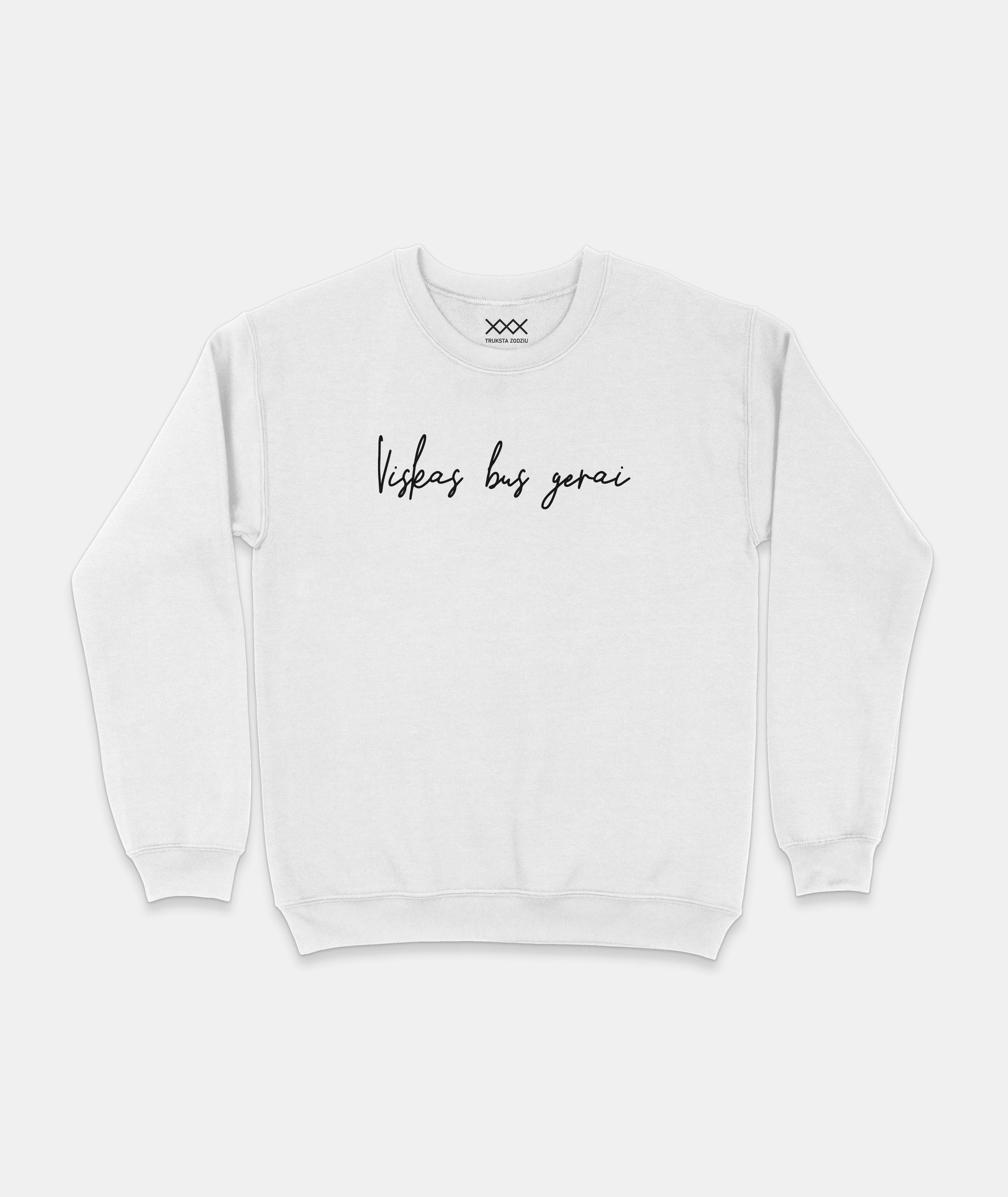 Baltas džemperis su minimalistiniu užrašu „Viskas bus gerai“. Subtilus, ranka rašyto teksto stilius, lietuviškas užrašas.